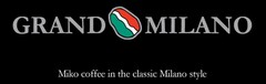 GRAND MILANO Miko coffee in the classic Milano style