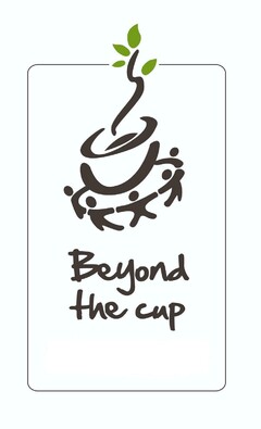 Beyond the cup