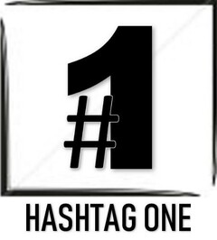 HASHTAG ONE #1