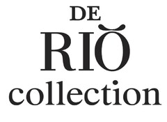 DE RIO collection