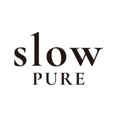 SLOW PURE