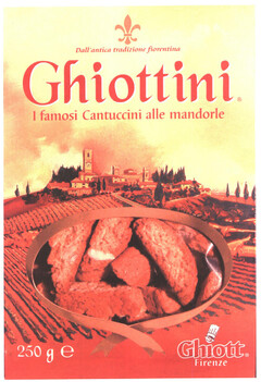 Dall'antica tradizione fiorentina Ghiottini I famosi Cantuccini alle mandorle 250 g e Ghiott. Firenze