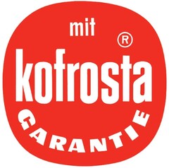 mit kofrosta GARANTIE