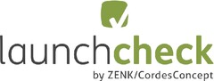 launchcheck by ZENK/CordesConcept
