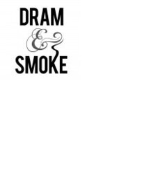 DRAM & SMOKE