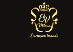 EV Milano  Exclusive brands