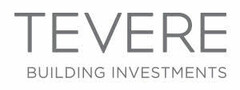 TEVERE BUILDING INVESTMENTS