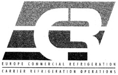 EUROPE COMMERCIAL REFRIGERATION CARRIER REFRIGERATION OPERATIONS