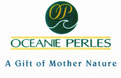 OCEANIE PERLES A Gift of Mother Nature