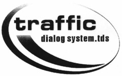 traffic dialog system.tds