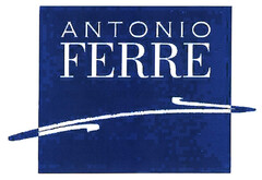 ANTONIO FERRE