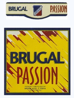 BRUGAL PASSION BRUGAL PASSION PRODUCIDO Y EMBOTELLADO POR BRUGAL & CO., C. POR A.