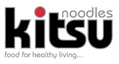 kitsu noodles food for healthy living...