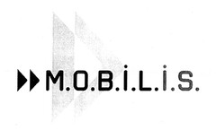 M.O.B.I.L.I.S.