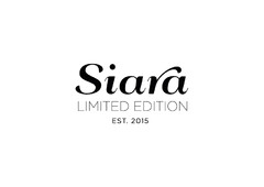 Siara Limited Edition Est. 2015