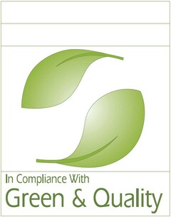In Compliance With Green & Quality
