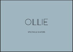 OLLIE SPECTACLE SHAPERS