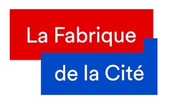 La Fabrique de la Cité