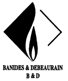 BANIDES & DEBEAURAIN B & D