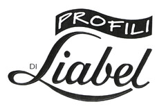 PROFILI DI Liabel