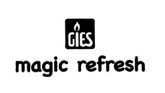 GIES magic refresh