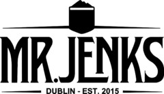 MR. JENKS DUBLIN EST 2015