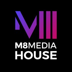 MVIII M8 MEDIA HOUSE