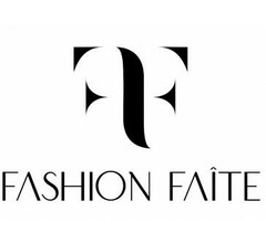 FF FASHION FAÎTE