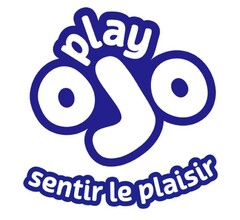 playOJO sentir le plaisir