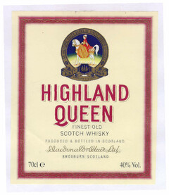 HIGHLAND QUEEN THE HIGHLAND QUEEN BRAND OF FINEST SCOTCH WHISKIES EST' 1893 BROXBURN SCOTLAND FINEST OLD SCOTCH WHISKY PRODUCED AND BOTTLED IN SCOTLAND MacDonald/Muir Ltd BROXBURN SCOTLAND 70cl e 40% Vol.