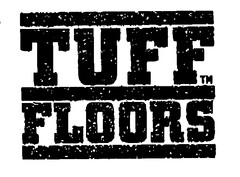 TUFF FLOORS