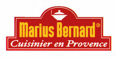 Marius Bernard Cuisinier en Provence