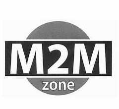 M2M zone