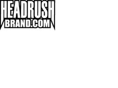 HEADRUSH BRAND.COM