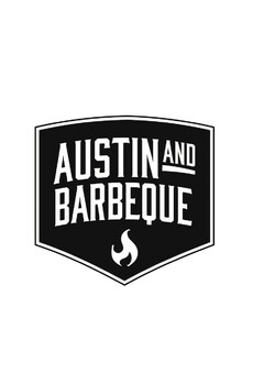 AUSTIN AND BARBEQUE