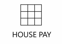 HOUSE PAY