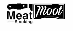 MEAT MOOT Smoking