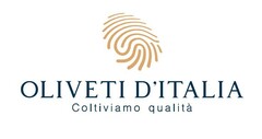 OLIVETI D'ITALIA COLTIVIAMO QUALITA'