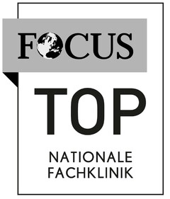 FOCUS TOP NATIONALE FACHKLINIK