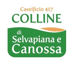 Caseificio 417 COLLINE di Selvapiana e Canossa