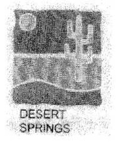 DESERT SPRINGS