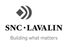 SNC LAVALIN Building what matters