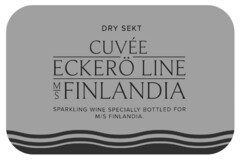 DRY SEKT CUVÉE ECKERÖ LINE M/S FINLANDIA
SPARKLING WINE SPECIALLY BOTTLED FOR M/S FINLANDIA