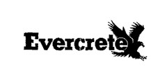 Evercrete