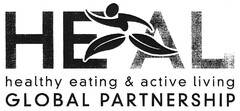 HEAL healthy eating & active living GLOBAL PARTNERSHIP