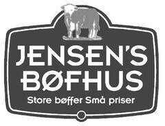 JENSEN'S BØFHUS Store bøffer Små priser