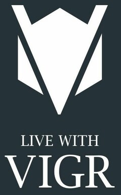 LIVE WITH VIGR