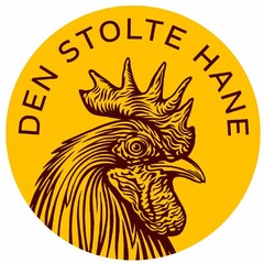 DEN STOLTE HANE