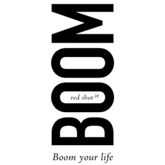 BOOM Boom your life red shot 20