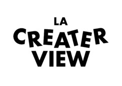 LA CREATER VIEW